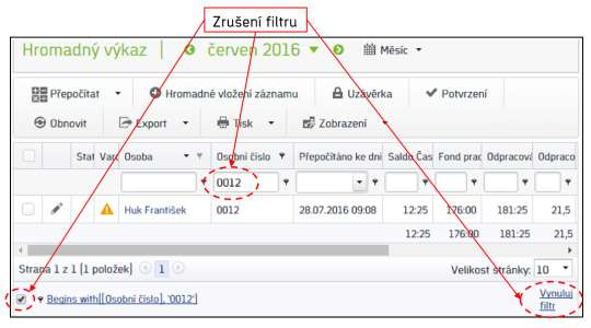 Obr. 10: Hromadný výkaz. ( 1. V období a í: jeho docházku 2. ní dále.