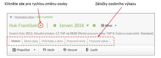 Osobní výkaz Osobní výkaz se zobrazí po kliknutí na jméno v seznamu docházkových osob nebo na symbol se z. Skládá Obr.