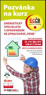 4. VĚTŠÍ PŘIPRAVOVANÉ PROJEKTY: 4.1 TRÉNINKOVÝ KURZ ENERGETICKÝ SPECIALISTA S OPRÁVNĚNÍM KE ZPRACOVÁNÍ PRŮKAZŮ ENERGETICKÉ NÁROČNOSTI BUDOV II. 29. 30.