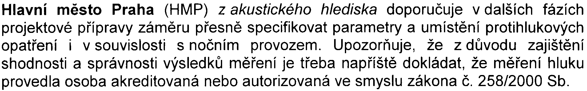 - 2 - Oznamovatel: axiohm s.r.o. V Podbabì 63/29a 160 00 Praha 6 IÈ:27186113 Souhrnné vypoøádání pøipomínek: K pøedloženému oznámení se v prùbìhu zjiš ovacího øízení vyjádøily následující subjekty:.