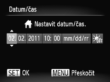 Nastavení data a času Při prvním zapnutí fotoaparátu se zobrazí obrazovka Datum/čas.