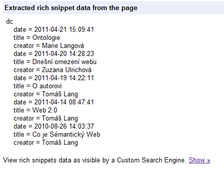 Obrázek č. 6.7: Testovací nástroj Rich Snippets Testing Tool. Zdroj: http://www.google.com/webmasters/tools/richsnippets Do pole pro testování jsem tedy zadal adresu mé aplikace http://www.semantika.