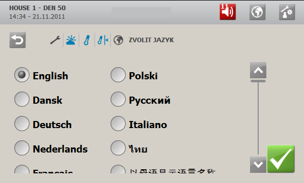 Uživatelská příručka 9 1.4 Výběr jazyka umožňuje přímý přístup ke všem aktivním jazykům. Stiskněte Výběr jazyka a označte požadovaný jazyk. 1.5 Uživatelská menu má 3 různá uživatelská menu: Běžný uživatel, Pokročilý uživatel a Uživatel servis.