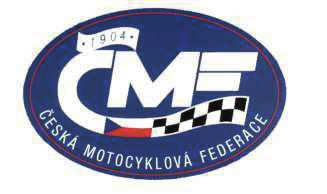 PŘÍLOHA Č.10 (KONTAKTY) Česká motocyklová federace Praha e-mail: cmf@cmf.