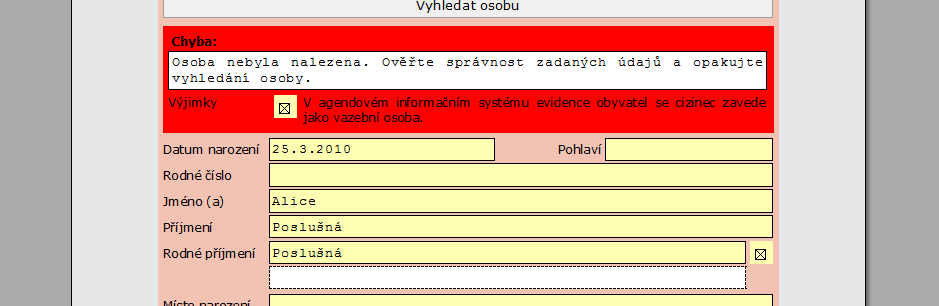 cizinců, doporučujeme použít formulář Využití údajů z agendového cizineckého informačního systému ( 84, 84b, 84d zákona č. 301/2000 Sb.