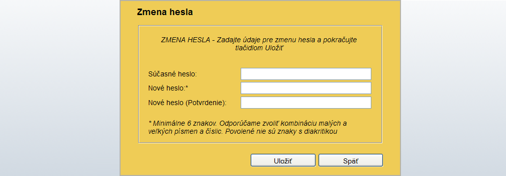 Proces prihlásenia je možné zopakovať, to však len dovtedy, kým nie je vstup zablokovaný.