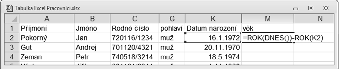 Dialogové okno Formát buněk lze otevřít i z místní nabídky otevřené přímo na buňce. 2.2.4 Věk Věk můžete zjistit jak z data narození, tak i z rodného čísla.