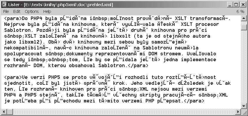 PHP a XML 71 á (U+00E1) = 00000000 11100001 11000011 10100001 = C3 A1 (U+0020) = 00000000 00100000 00100000 = 20 (U+2014) = 00100000 00010100 11100010 10000000 10010100 = E2 80 94 Vidíme, že text á