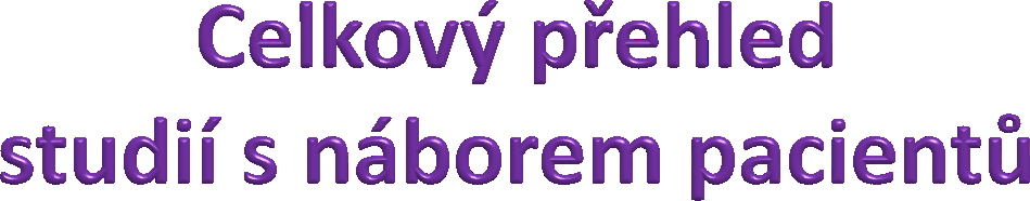 Dg. Název studie Léčebná ramena MM Panorama 3 Panobinostat, Bortezomib, Dexamethasone AGMT EMN-13 Ixazomib, Thalidomid, Dexamethasone R/R PCYC-1138 Ibrutinib, Pomalidomid, Dexamethasone