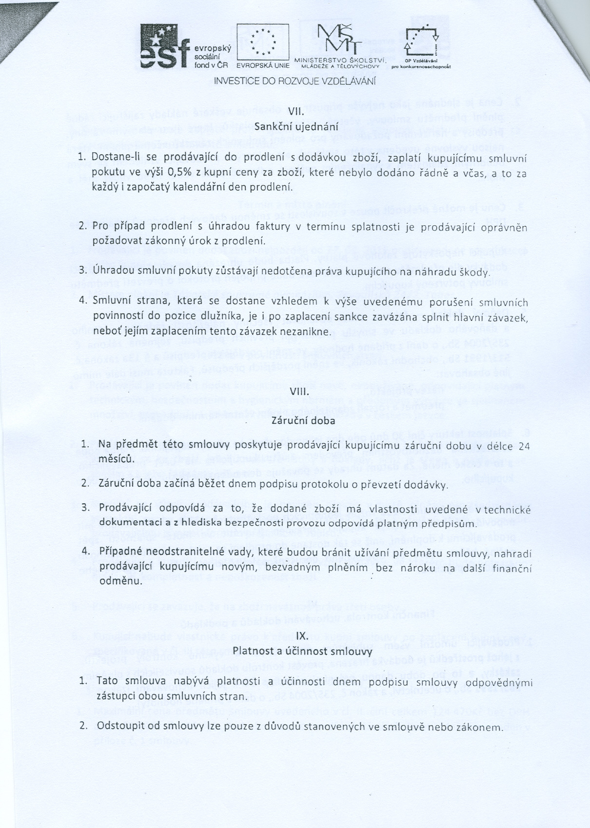 ,* * * I' \r evropsky' : "fr*"* : 6" 1 J: sociálnl MINISTERSTVOSKOLSTVi OP vtonj fond v ÓR EVROPSKAUNIE MLÁDe1E A TIOLOvYCHOVY """ 1cDnIuor<o INVESTICEDOROZVOJEvzDLAvANr VII Sankcní ujednání 1