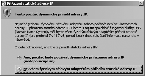 64 Kapitola 2 Instalace doménových struktur, stromů a podřízených domén abyste nainstalovali službu DNS Server.