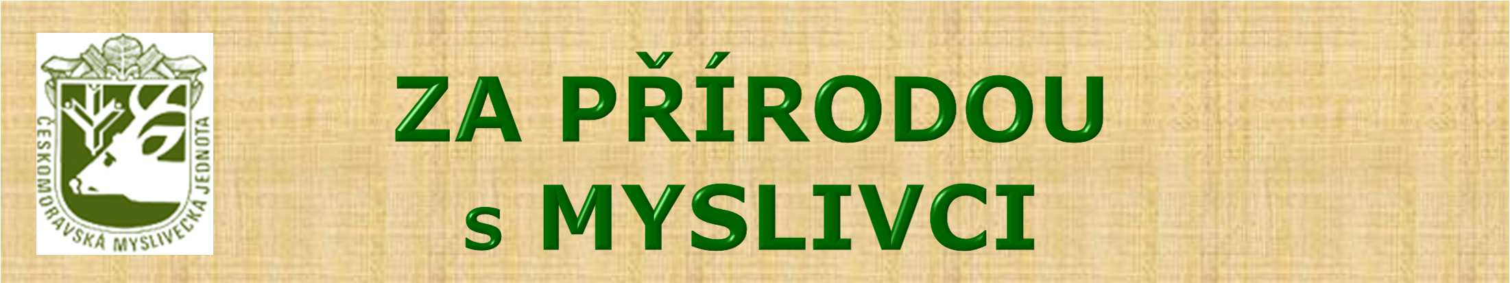 Českomoravská myslivecká jednota - 2011 - (prezentaci mějte vždy spuštěnou