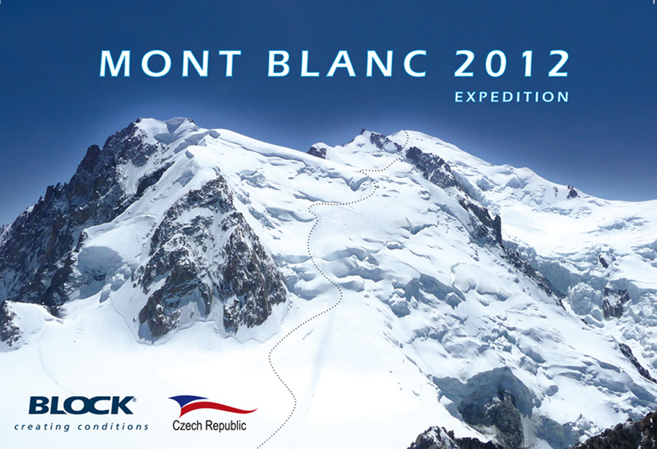 EXPEDICE MONT BLANC Ve dnech 12. až 18. července 2012 se pod záštitou fy BLOCK a.s. uskutečnila expedice na nejvyšší evropskou horu Mont Blanc (4810 m n.m.).