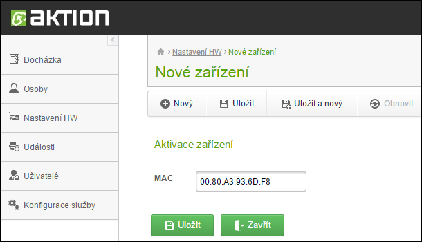 2. Klikněte na tlačítko Nový (horní nabídka) pro přidání nového zařízení do vašeho systému. Vyplňte MAC adresu zařízení, která je zobrazena na zadní straně u svorkovnice a klikněte na tlačítko Uložit.