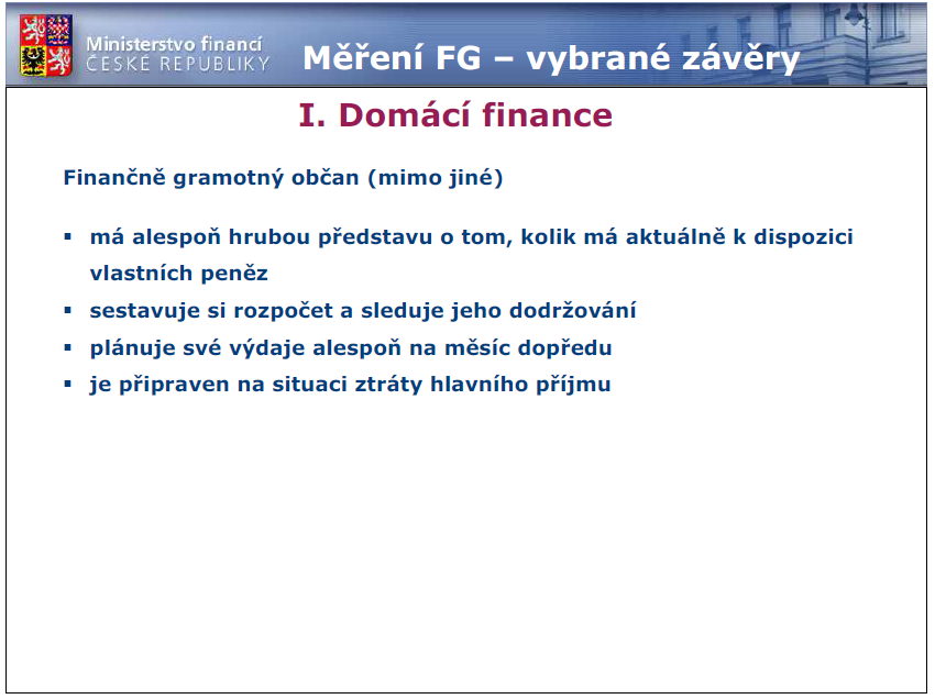 Zdroj: Hradil, D.:, http://www.mfcr.