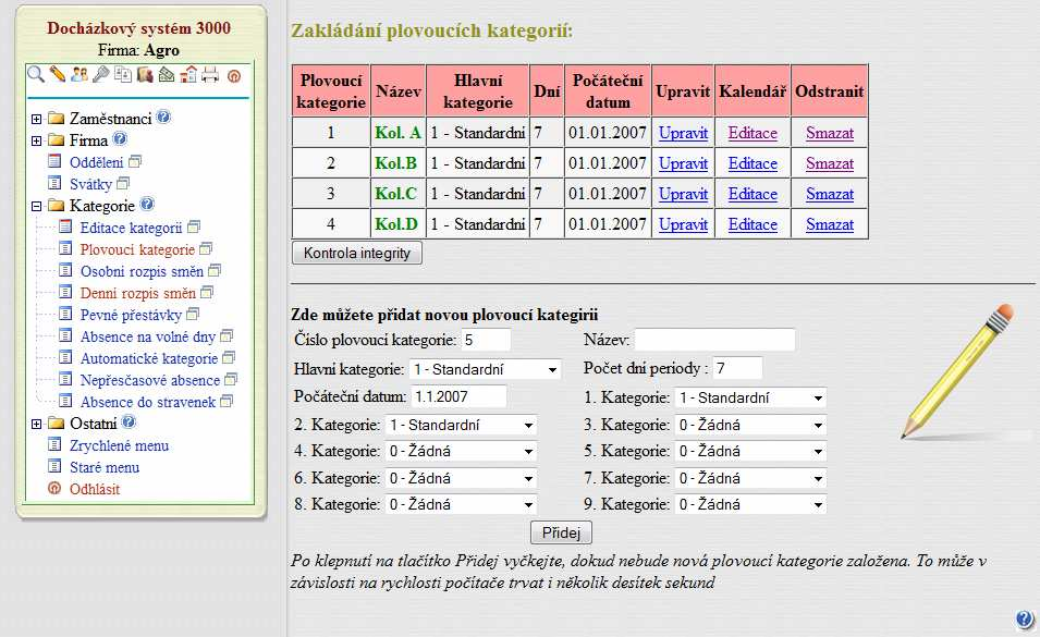 Další položky nemá zatím cenu vyplňovat, protože zde je jen 9 možností, ale to nám nestačí. Potřebujeme totiž definovat interval dlouhý 28 dní.