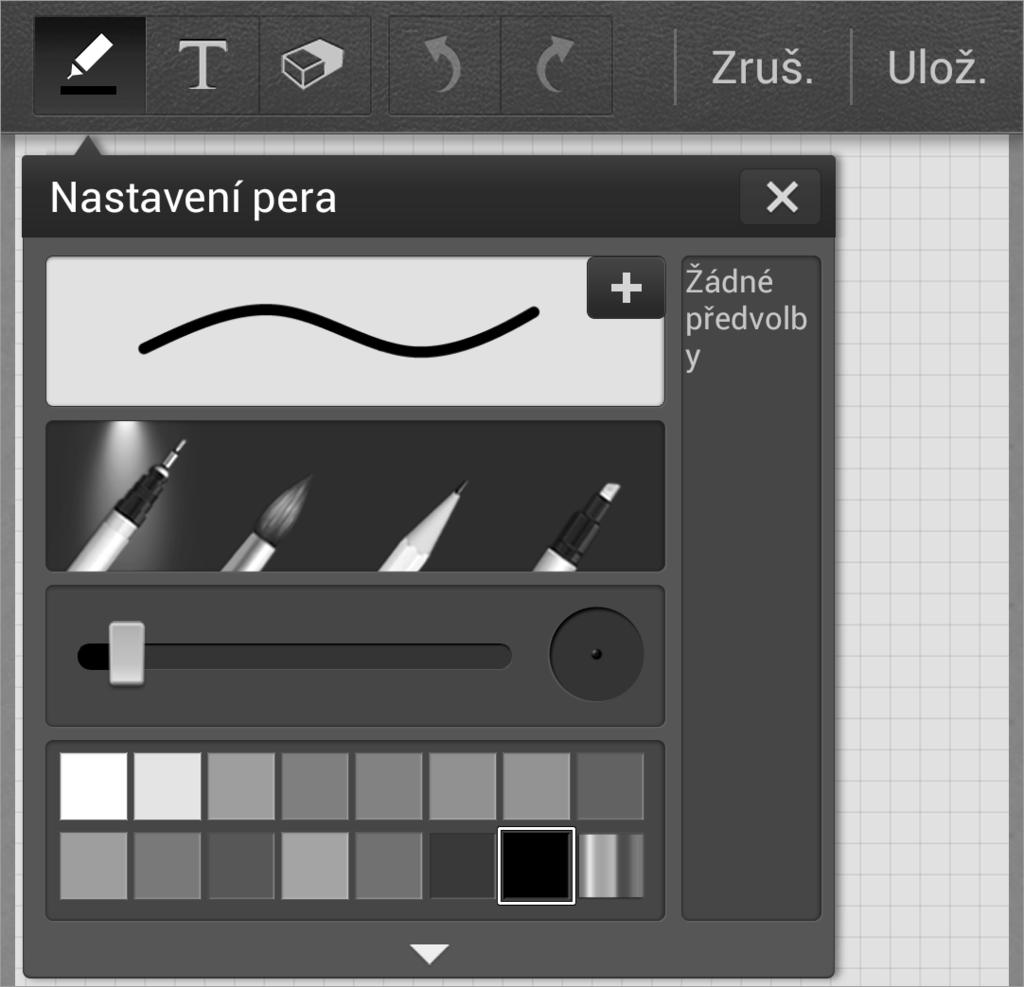 Nástroje Během zápisu poznámky znovu klepněte na položku a změňte typ pera, tloušťku čáry nebo barvu pera.