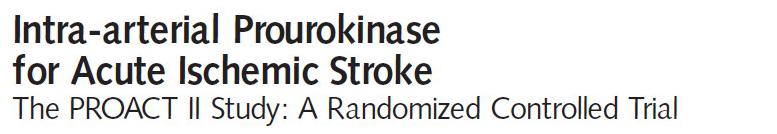 Intraarteriáln lní trombolýza PROACT II (Prolyse in Acute Cerebral Thromboembolism) 180 (121/59) pacientů s uzávěrem ACM a symptomatologií trvající < 6 hodin prourokináza za+heparin / heparin