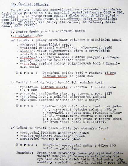 Další odborné úkoly roku 1976: pokračovala obnova topograf ických map 1 : 25 000 provedením polních revizí na 41 mapových listech v Jihomoravském kraji; pokračovalo zaměřování letištních sestav ve