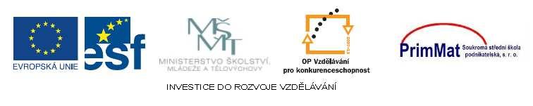 Vytvořeno v rámci projektu Nové výzvy, nové příležitosti, nová škola Tento projekt je