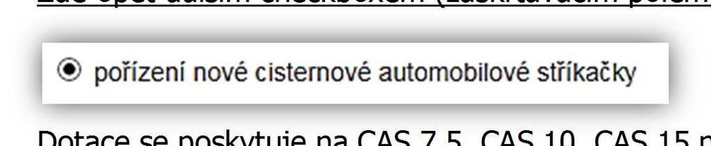 7,5, CAS 10, CAS 15 nebo CAS 20 může dosáhnout až 70 % nákladů akce v běžném roce, maximálně však 2,5 mil.