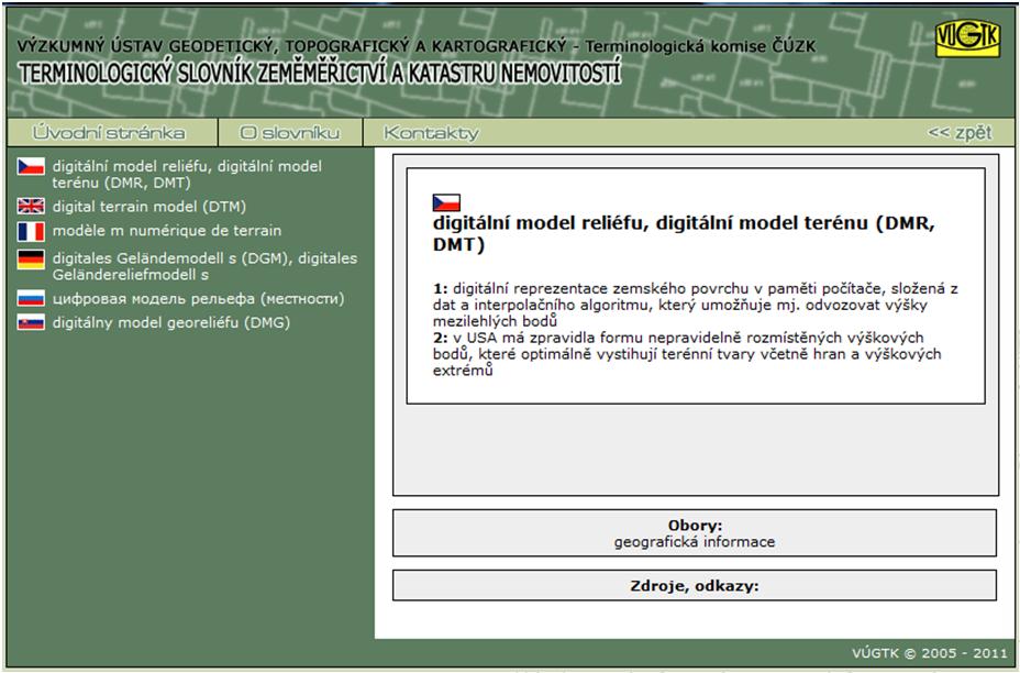Digitální model terénu, digitální model reliéfu http://www.vugtk.