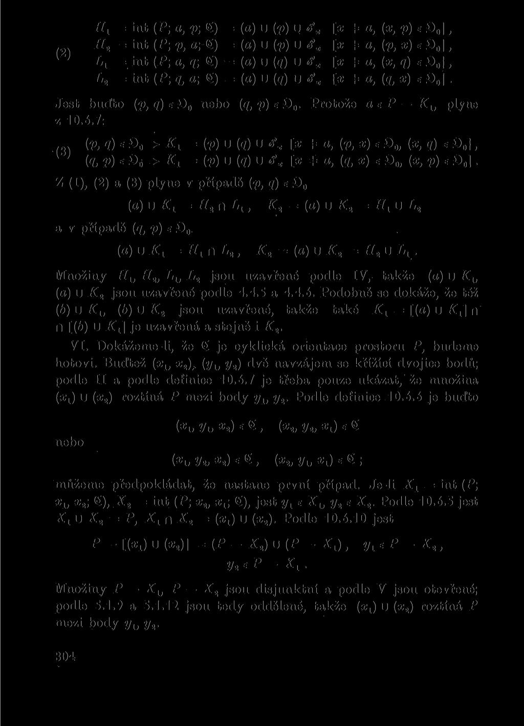 Hí = int (P; a, p; 6) = (a) u (p) U Sx [x * a, (x, p) e >0], H2 = int (P; p, a; g) = (a) u (p) U ď, [x * a, (p, x) e 0], ; Lx = int (P; a, g; S) = (a) U (g) u í, [x * a, (x, g) e > ], L2 = int (P; q,