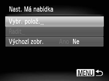 Chcete-li vymazat informace uložené v položce nebo a obnovit výchozí nastavení, vyberte otočením voliče režimů nebo položku [Resetovat vše] (str. 183).