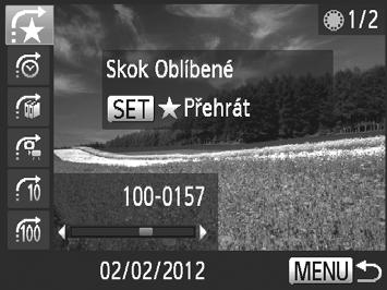 Procházení a filtrování snímků Filtrování zobrazení pomocí možnosti,, nebo Podmínky filtru Vyberte podmínky filtru.