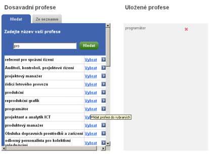 4.2 Výběr profese Formulář umožňuje vybrat jednu nebo více profesí z katalogu. Může se objevit na více místech: Moje profese.