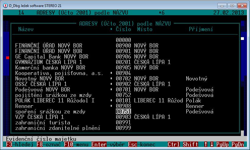 3.3.2 Výběry a přenosy dávky adres V seznamu adres je možno vybírat adresy pomocí ShiftF3 a označovat pomocí F8, ShiftF8 a CtrlF8.