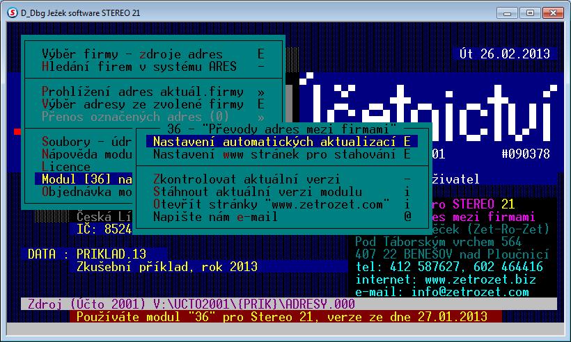 XX na internetu. Z této volby lze přímo otevřít www-stránky firmy i spustit aktualizaci modulu. Současně se na 23. řádku obrazovky zobrazí údaje o aktualizaci modulu, kterou máte nainstalovanou.