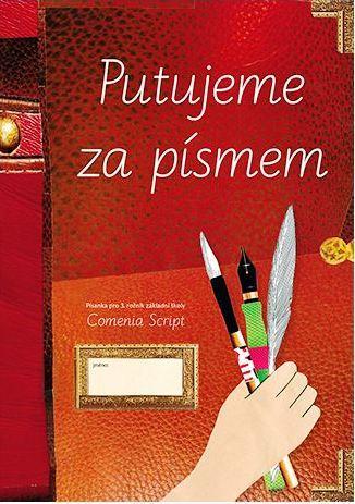 3. ročník Putujeme za písmem (viz Obr. č. 18) Písanka rozměru A4 orientovaná na výšku slouží k nácviku a upevňování tvarů jednotlivých písma Comenia Script universal. Obr. č. 18 (dostupné na http://www.