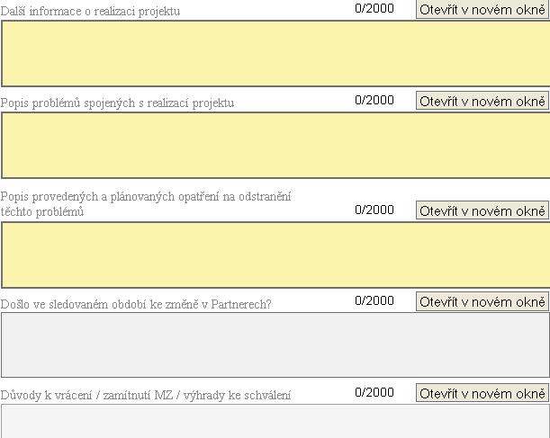 Zpracování MZ v Benefit7 (6) 2. Údaje o příjemci předvyplněno! Pokud informace neodpovídají skutečnosti, nutně kontaktovat ŘO, nelze editovat ze strany příjemce! 3.