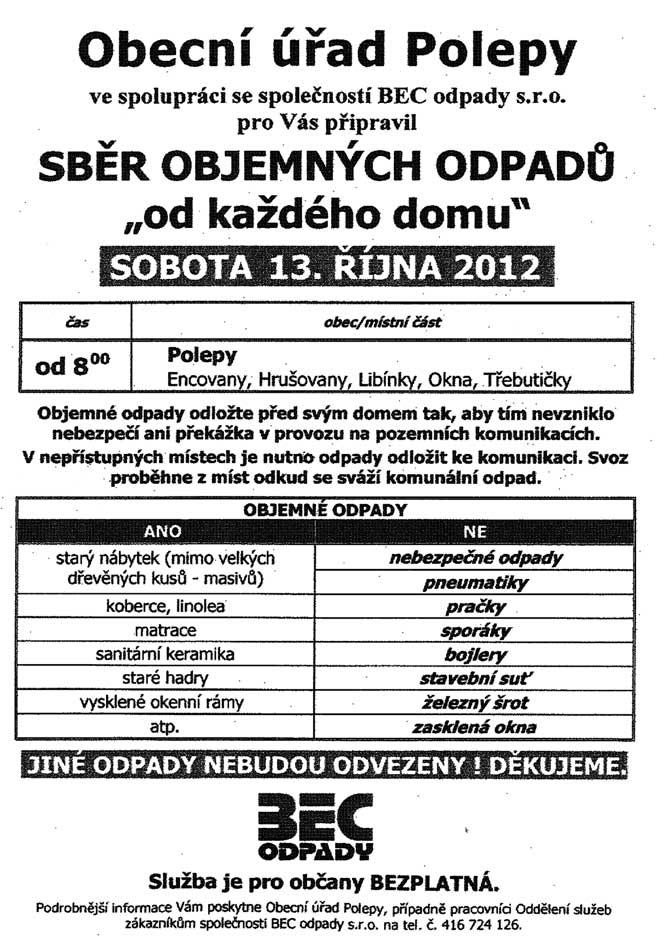 POLEPSK ZPRAVODAJ vydává Zastupitelstvo obce Polepy v nákladu 250 ks Pfiíspûvky pfiijímá Obecní úfiad