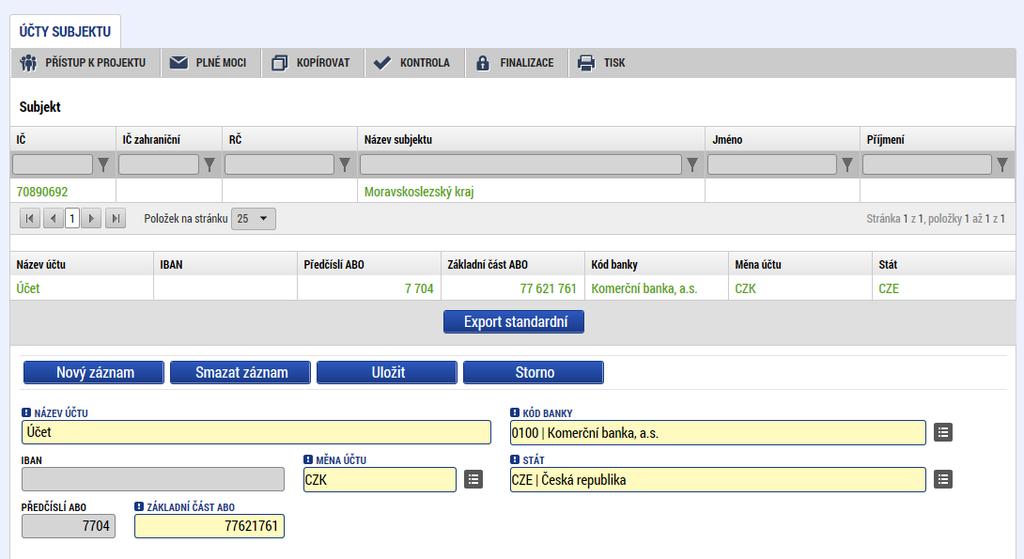 126 Záložka Účty subjektu Příjemce zvolí Nový záznam, zadá detaily účtu projektu a záznam uloží.