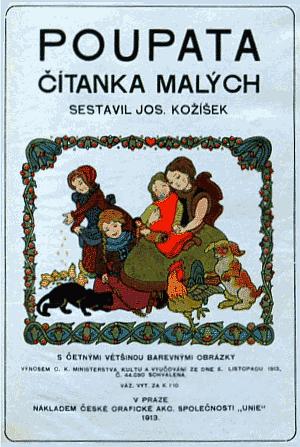 Obr. č. 1 Kožíškova čítanka Poupata, vydaná poprvé v r. 1913 1 Obr. č. 2: Ukázka z Kožíškovy čítanky Poupata 2 1 Zdroj: http://prostor-ad.