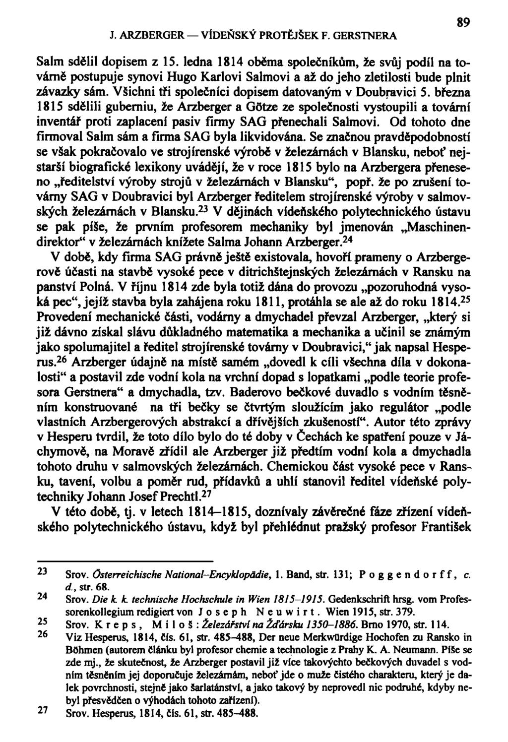 J. ARZBERGER VÍDEŇSKÝ PROTĚJŠEK F. GERSTNERA 89 Salm sdělil dopisem z 15.