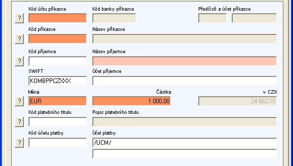 2. Při typování platby (úhrady): a) Zadává se v modulu Český zahraniční platební styk (CZA) b) U platby v rámci KB musí být uveden SWIFT kód Komerční banky, tj.