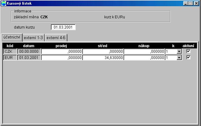 Kursový lístek Použití cizích měn v EURO-FIBu je podmíněno vedle definic cizích měn také platnými kursy, kterými je účtováno.
