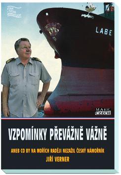cz Vychází v únoru 2017 na narozeniny autora v edici: Ne každému se splní jeho klukovská touha. Jiřímu Vernerovi se to povedlo. Stal se námořníkem.