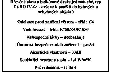 záruční doby. Protipožární uzávěry se samozavírači nelze v otevřené poloze fixovat mechanickými prostředky (klínky, stavěče apod.).