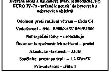 je nutné minimálně jednou ročně provádět vizuální kontrolu požárního uzávěru včetně doplňků (vrchního kování, samozavírače, požárního obvodového těsnění, padací lišty).