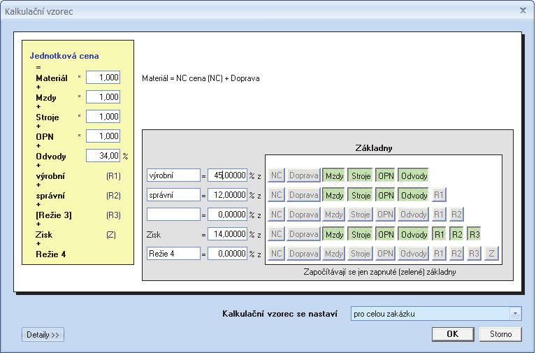 Úprava režií a zisku pomocí Kalkulačního vzorce Režijní náklady a plánovaná výše zisku se často nastavují procenty ze složek ostatních nákladů.