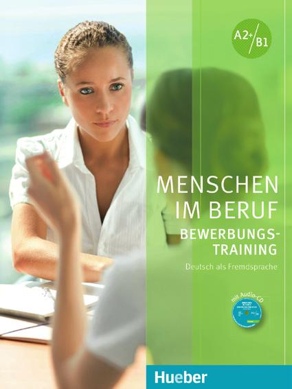 Učebnice a doplňkové materiály pro profesně orientovanou výuku Hueber Menschen im Beruf Nová řada Menschen im Beruf je určena těm, kteří potřebují speciální jazykovou přípravu ve svém oboru např.