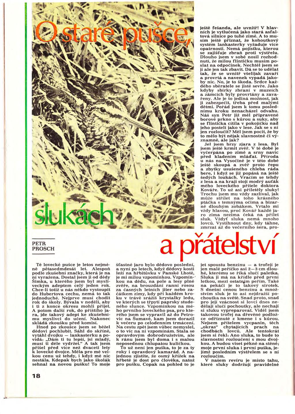 ještě fešanda, ale uvnitř! V hlavních je vytlučená jako stará asfaltová silnice po tuhé zimě. A to musím ještě přiznat, že kohoutkový systém lankasterky vyžaduje více opatrnosti.