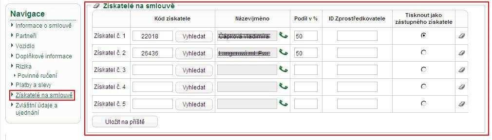 1.8 Získatelé Obr. 22 - Zvláštní ujednání V části formuláře Získatelé se do kalkulačky vyplní údaje o získateli. Do kalkulačky je možné vyplnit až pět získatelů.