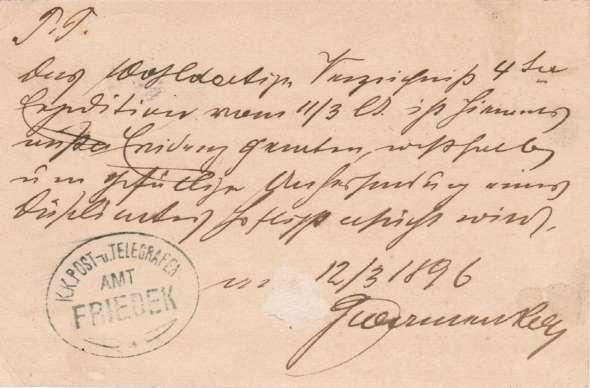 1896 FRÝDEK 1) na poštu do Frýdku 2. Expediční razítko pošty FRIEDEK s datem 12/3 96. Totéž datum je na zadní straně zásilky v textu.