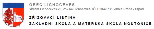 Obec Lichoceves v souladu s ustanovením 35 zákona č. 128/2000 Sb., o obcích (obecní zřízení), ve znění pozdějších předpisů, na základě usnesení zastupitelstva obce Lichoceves z 9. zasedání dne 30.