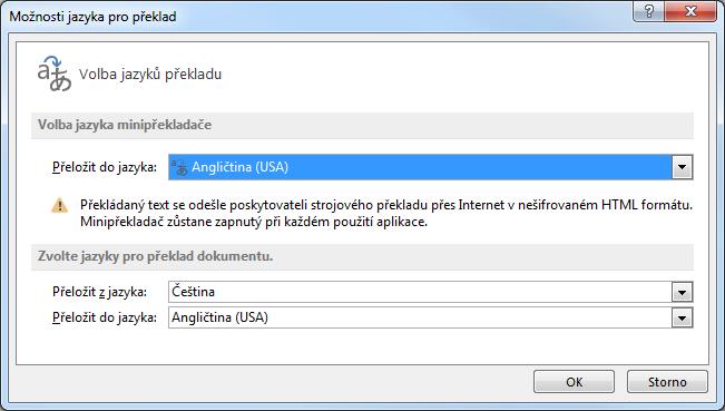 Kapitola 9: Karta Revize 108 OBR. 9-8: NASTAVENÍ PŘEKLADU Přeložit vybraný text Přeložit dokument Označený text můžeme přeložit a překlad zobrazit v podokně Zdroje informací.